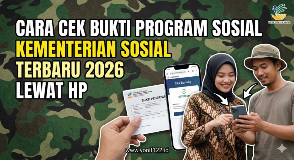 Cara Cek Bukti Program Sosial Kementerian Sosial Terbaru 2026 Lewat HP
