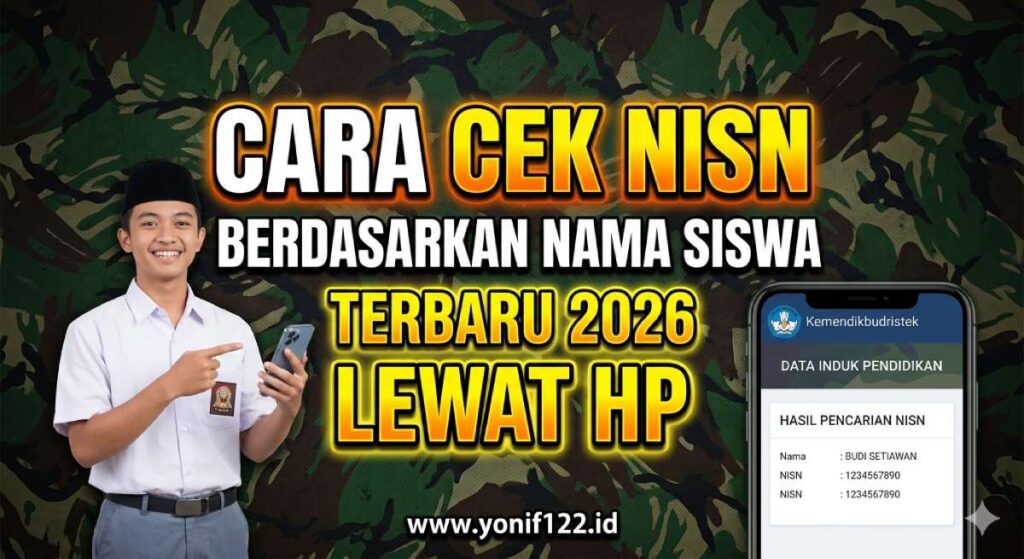 Cara Cek NISN Berdasarkan Nama Siswa Terbaru 2026 Lewat HP