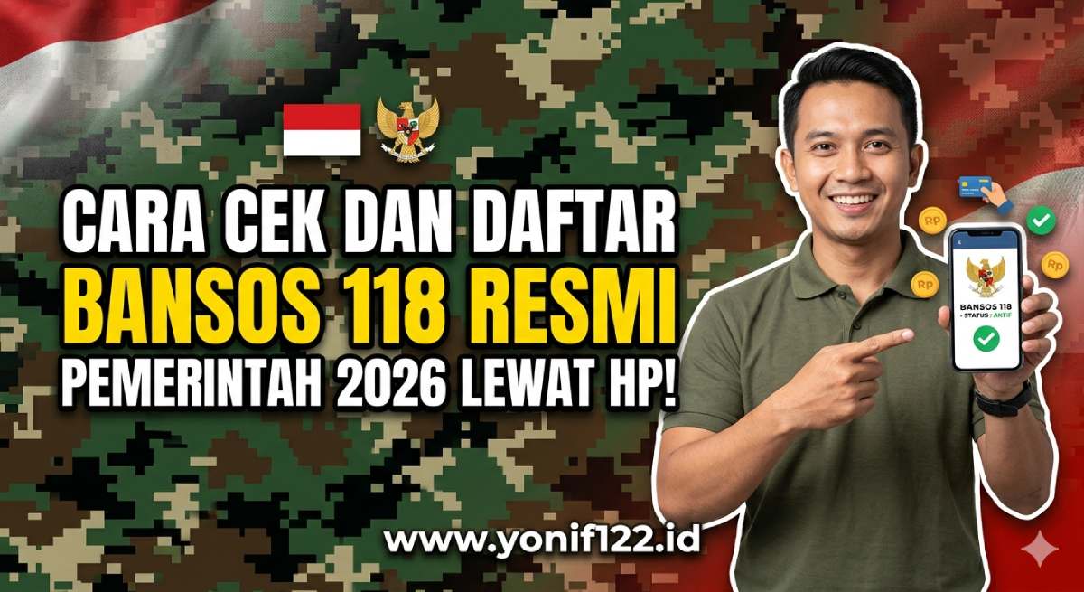 Cara Cek dan Daftar Bansos 118 Resmi Pemerintah Tahun 2026 Lewat HP