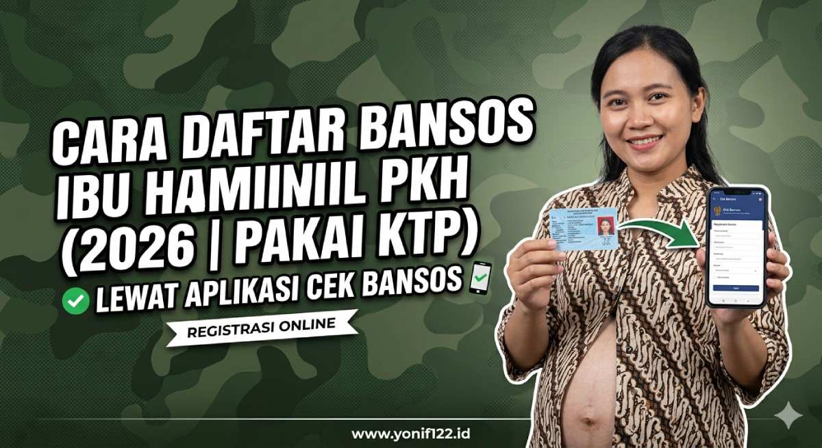 Cara Daftar Bansos Ibu Hamil PKH 2026 Pakai KTP Lewat Aplikasi Cek Bansos
