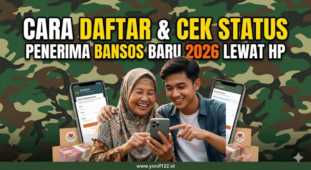 Cara Daftar & Cek Status Penerima Bansos Baru 2026 Lewat HP