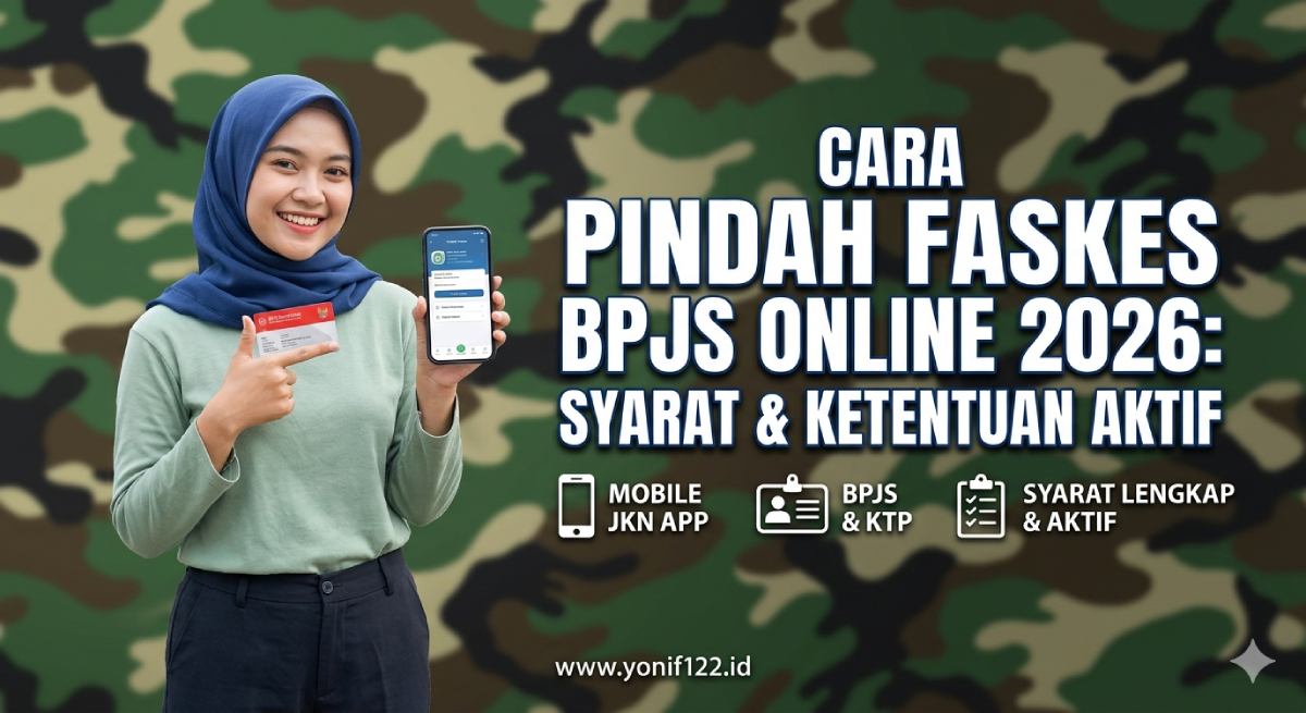 Cara Pindah Faskes BPJS Online 2026: Syarat & Ketentuan Aktif