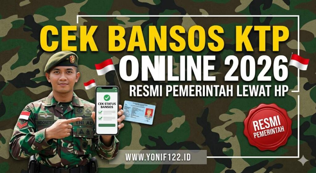 Cek Bansos KTP Online 2026 Resmi Pemerintah Lewat HP