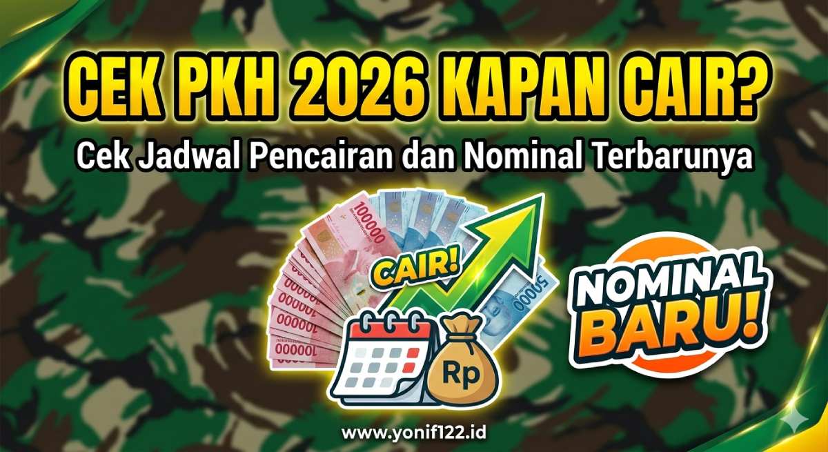 Cek PKH 2026 Kapan Cair? Cek Jadwal Pencairan dan Nominal Terbarunya