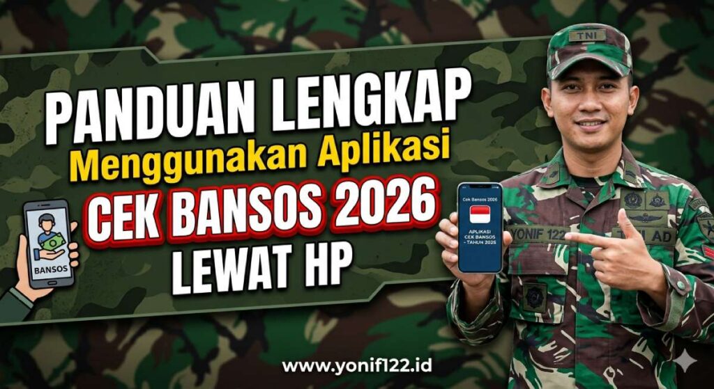 Panduan Lengkap Menggunakan Aplikasi Cek Bansos 2026 Lewat HP
