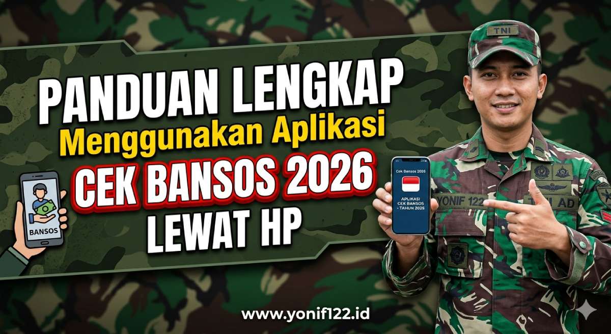 Panduan Lengkap Menggunakan Aplikasi Cek Bansos 2026 Lewat HP