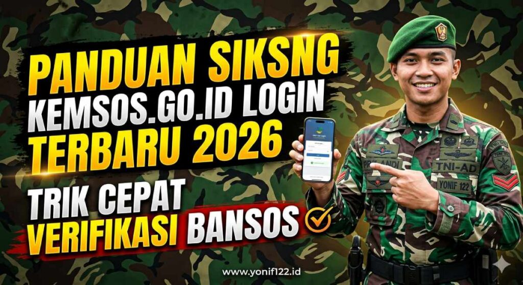 Panduan Siksng Kemsos.go.id Login Terbaru 2026: Trik Cepat Verifikasi Bansos