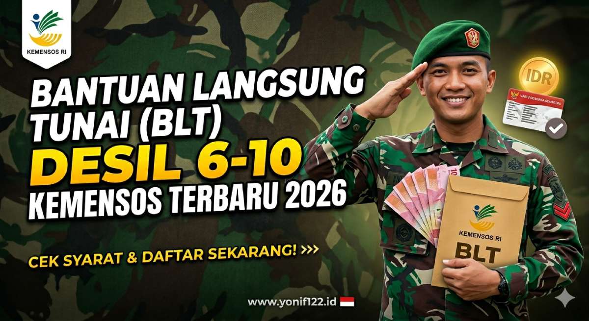 Bantuan Langsung Tunai Desil 6-10 Kemensos Terbaru 2026