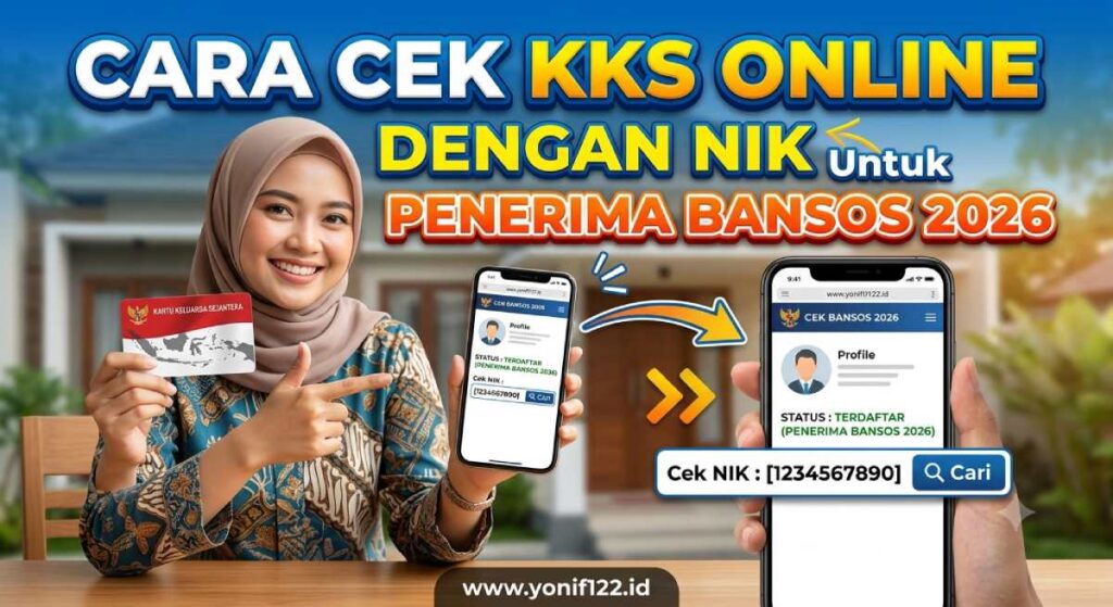 Cara Cek KKS Online Dengan NIK Untuk Penerima Bansos 2026