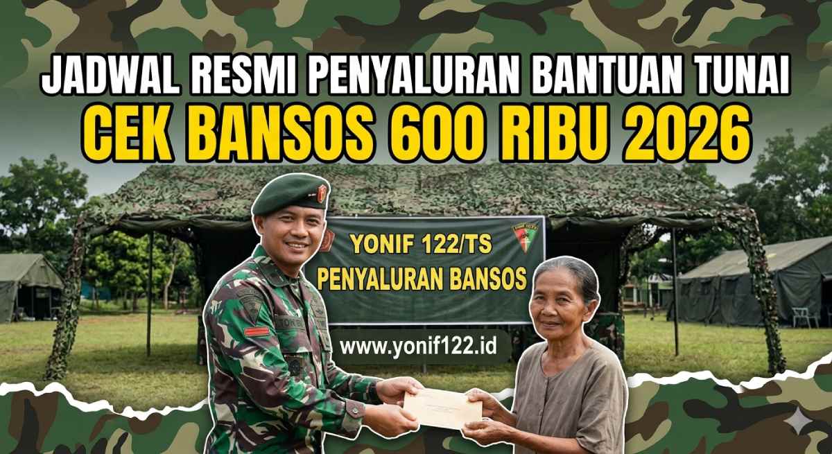 Jadwal Resmi Penyaluran Bantuan Tunai Cek Bansos 600 Ribu 2026