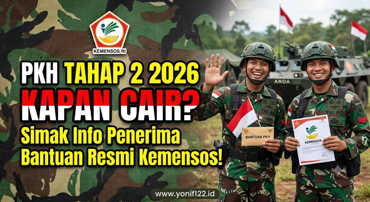 PKH Tahap 2 2026 Kapan Cair? Simak Info Penerima Bantuan Resmi Kemensos