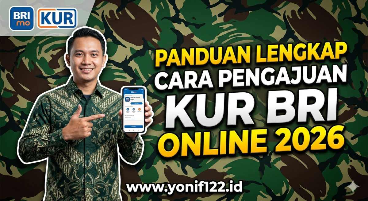Panduan Lengkap Cara Pengajuan KUR BRI Online 2026