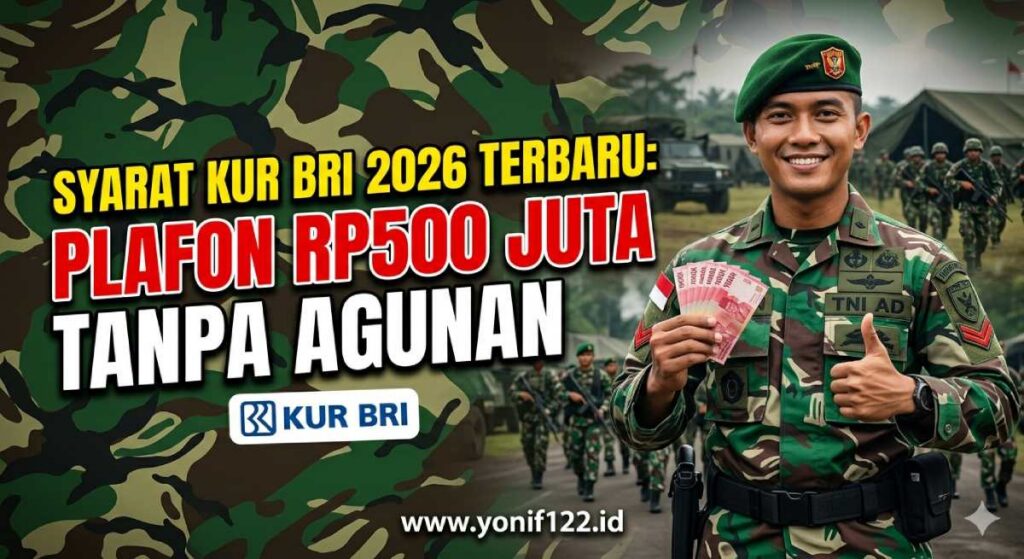 Syarat KUR BRI 2026 Terbaru: Plafon Rp500 Juta Tanpa Agunan